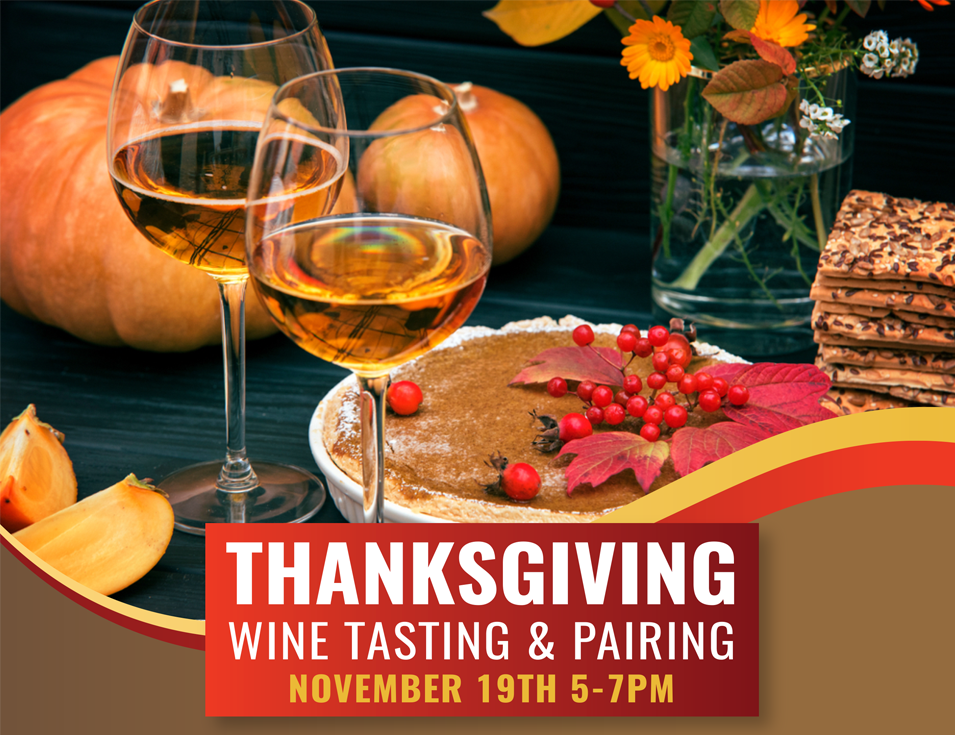 Thanksgiving Wine Tasting &amp; Pairing at Orchard Park at Southfork