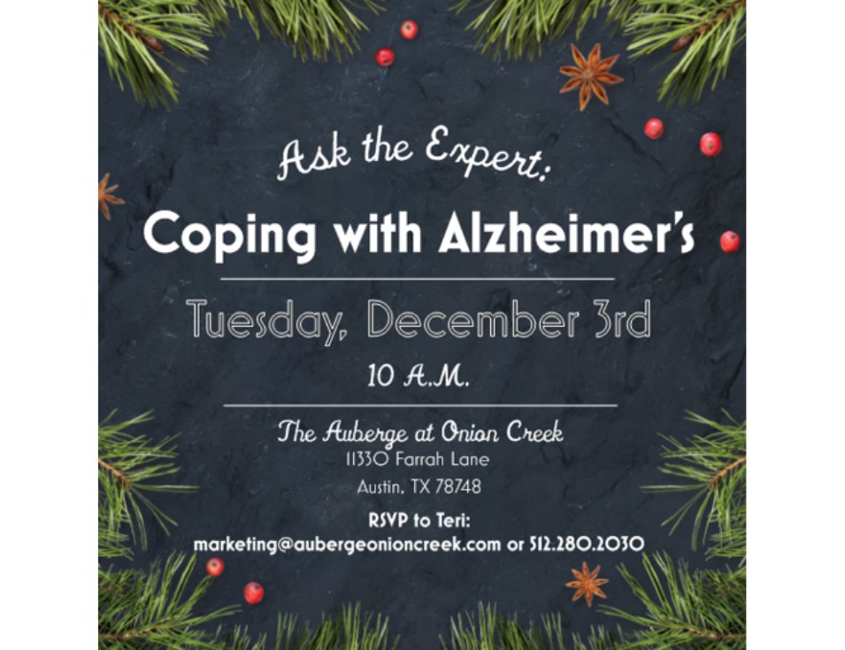 The Auberge at Onion Creek Ask the Expert Coping with Alzheimer's