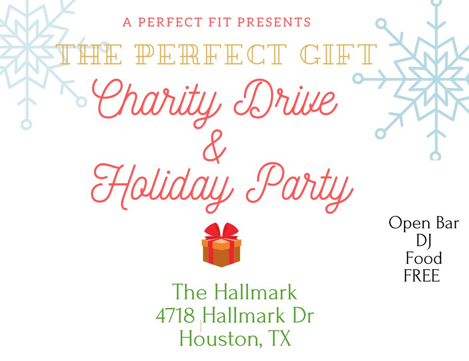 The Perfect Gift Charity Drive &amp; Holiday Party