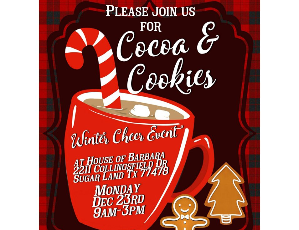 Cookies and Cocoa Open House - Barbara House PCH