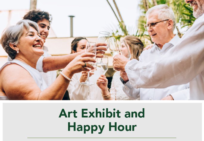 Happy Hour and Art Exhibit