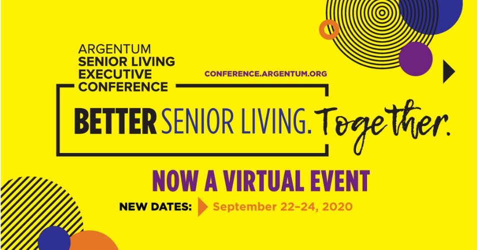 Argentum 2020 Senior Living Executive Conference