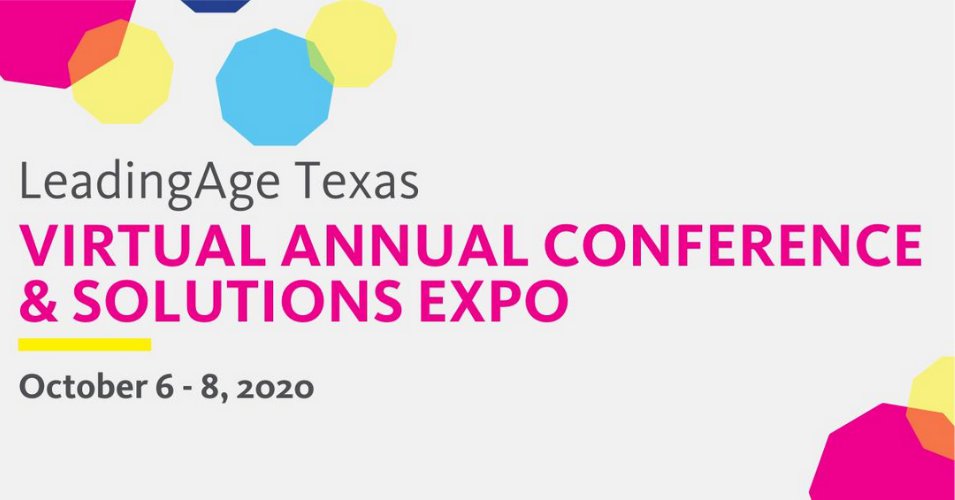 2020 LeadingAge Texas Virtual Annual Conference &amp; Solutions EXPO