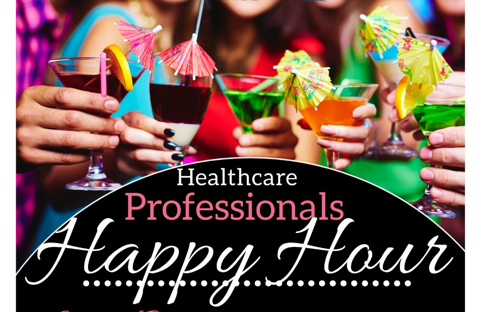 Healthcare Professionals Happy Hour