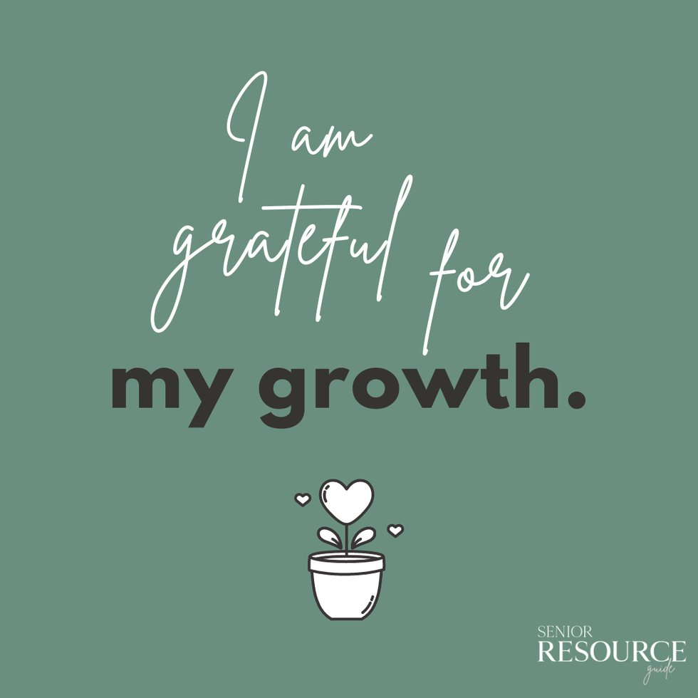 Grateful for Growth Caregiver Senior Gratitude Affirmation.png