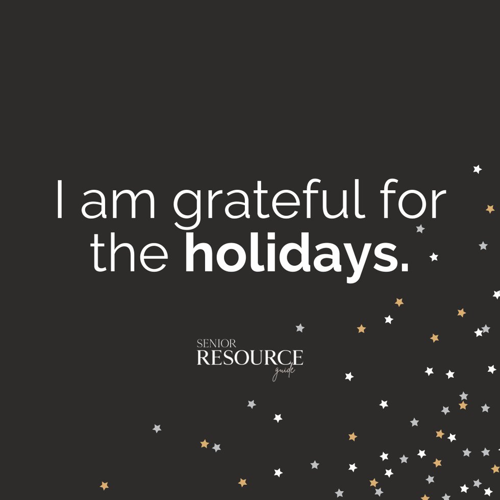 Grateful for Holidays Caregiver Senior Gratitude Affirmation.png