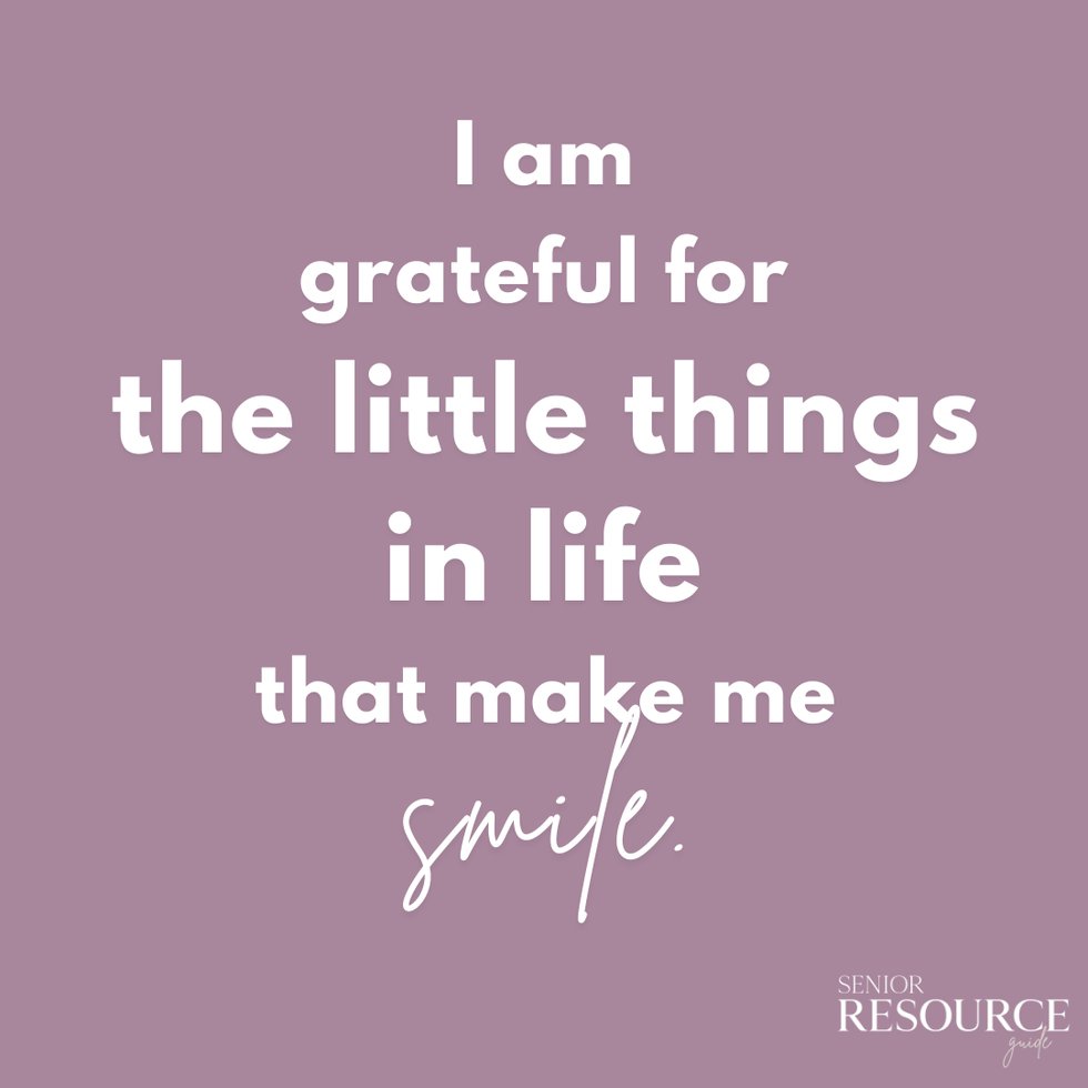 Grateful for Little Things in Life Caregiver Senior Gratitude Affirmation.png